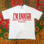 I’m Enough Oversized T-Shirt – Motivational 240 GSM Premium Cotton Tee photo review